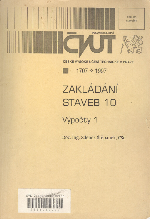 Zakládání staveb 10 : výpočty 1