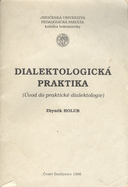 Dialektologická praktika : (úvod do praktické dialektologie)