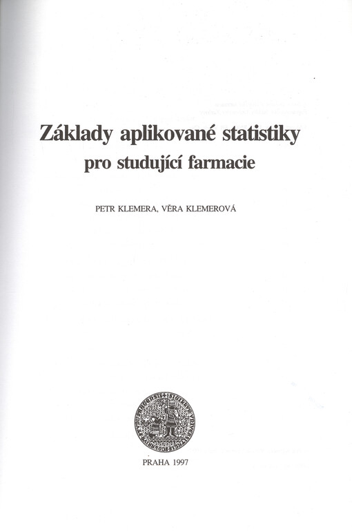 Základy aplikované statistiky pro studující farmacie