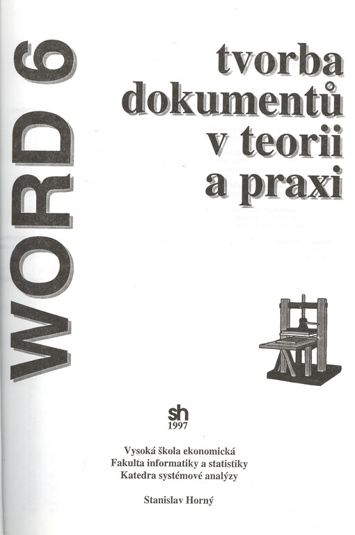 WORD 6 : tvorba dokumentů v teorii a praxi