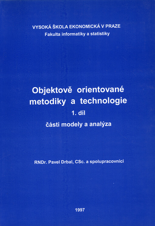 Objektově orientované metodiky a technologie. Díl 1, Části modely a analýza