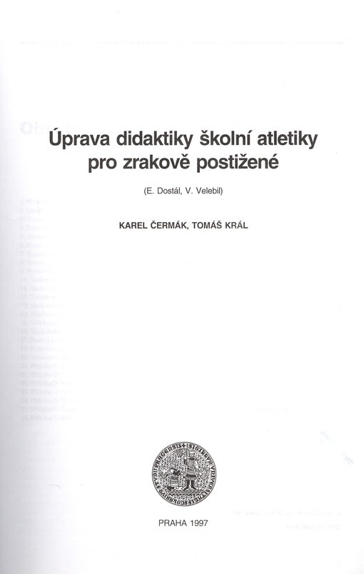 Úprava didaktiky školní atletiky pro zrakově postižené