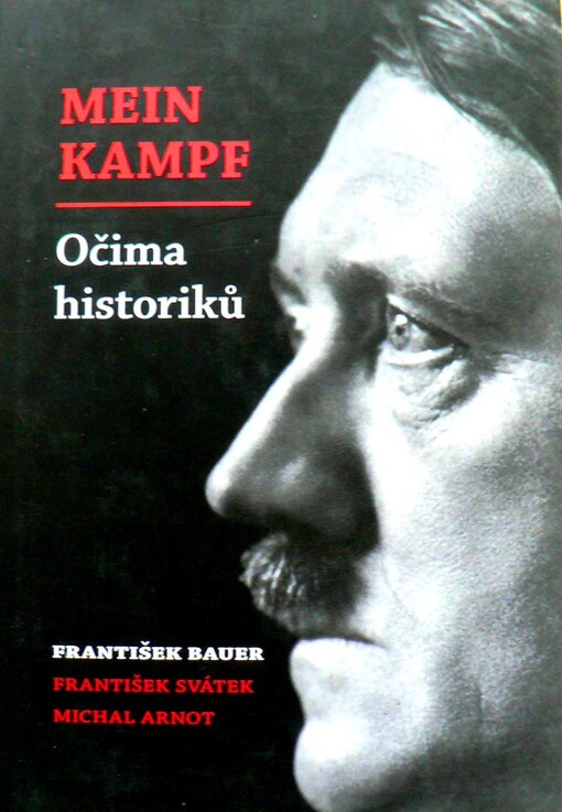 Mein Kampf očima historiků