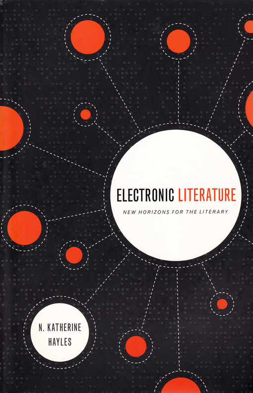 Electronic literature : new horizons for the literary
