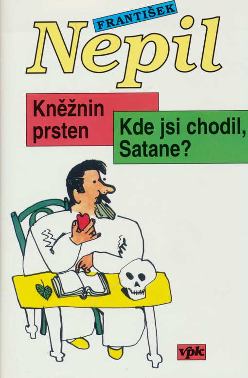 Kněžnin prsten ; Kde jsi chodil, Satane?