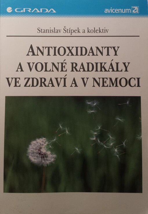 Antioxidanty a volné radikály ve zdraví a nemoci