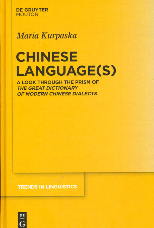Chinese language(s) : a look through the prism of The great dictionary of modern Chinese dialects