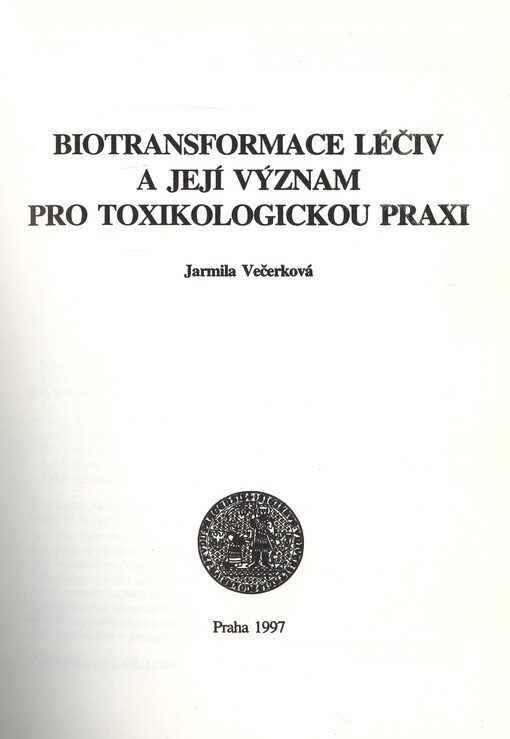 Biotransformace léčiv a její význam pro toxikologickou praxi