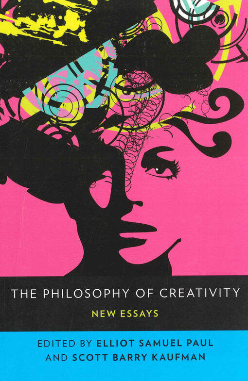 The philosophy of creativity : new essays