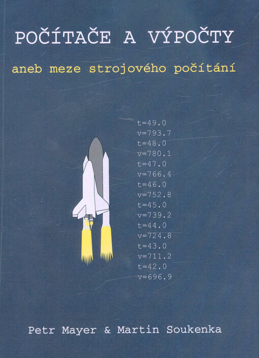 Počítače a výpočty, aneb, Meze strojového počítání