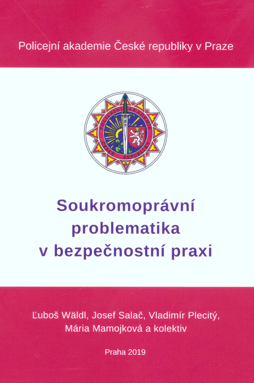 Soukromoprávní problematika v bezpečnostní praxi