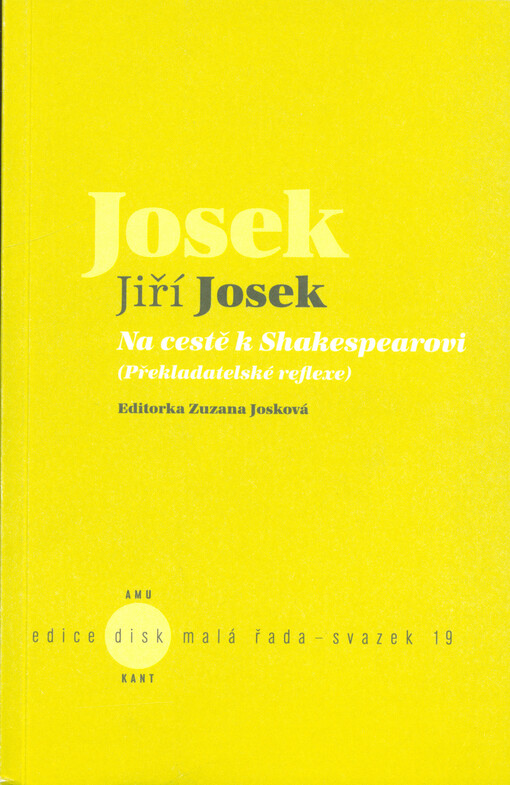 Na cestě k Shakespearovi : (překladatelské reflexe)