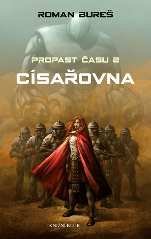 Propast času. 2, Císařovna, 2, Císařovna