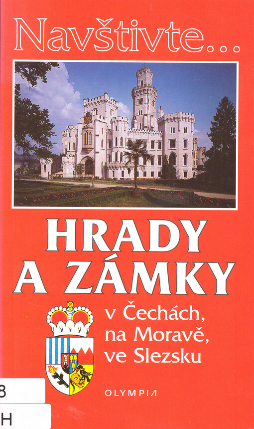 Hrady a zámky v Čechách, na Moravě, ve Slezsku