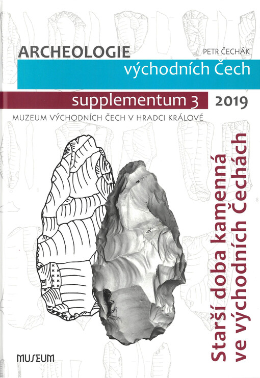 Starší doba kamenná ve východních Čechách : starý, střední a mladý paleolit