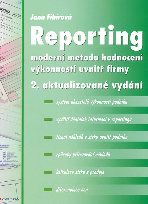 Reporting: moderní metoda hodnocení výkonnosti uvnitř firmy