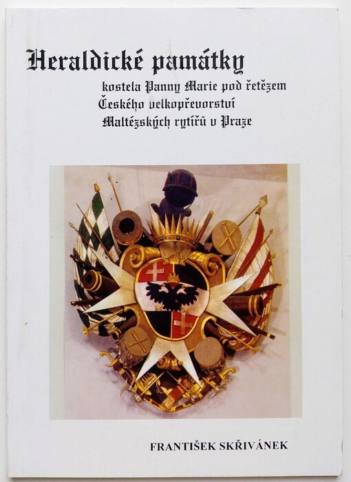 Heraldické památky kostela Panny Marie pod řetězem Českého velkopřevorství Maltézských rytířů v Praze
