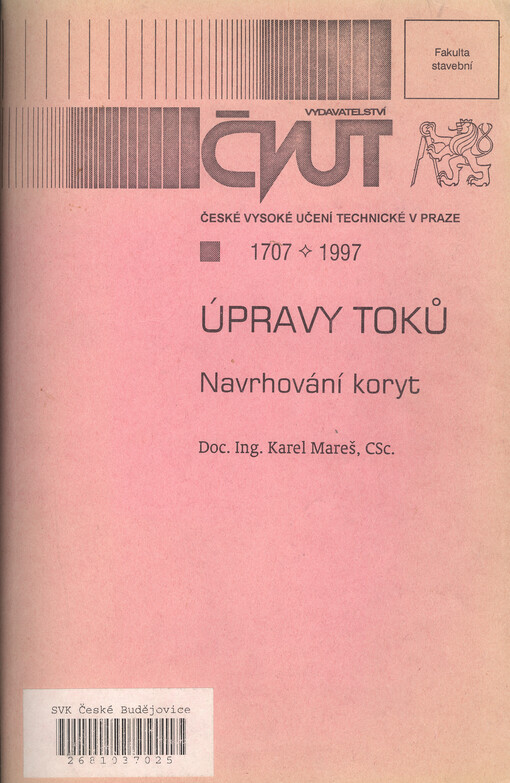 Úpravy toků : navrhování koryt