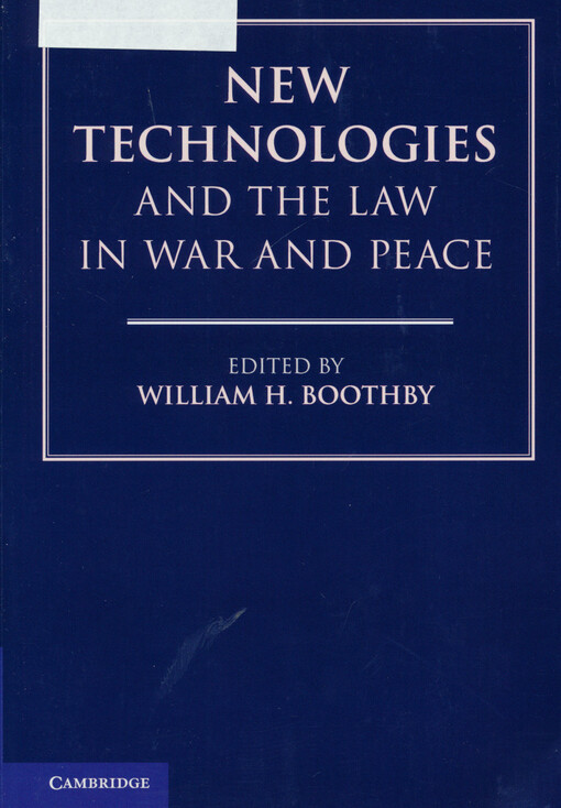 New technologies and the law in war and peace