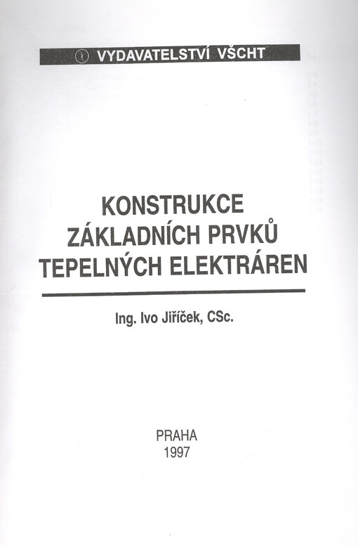 Konstrukce základních prvků tepelných elektráren