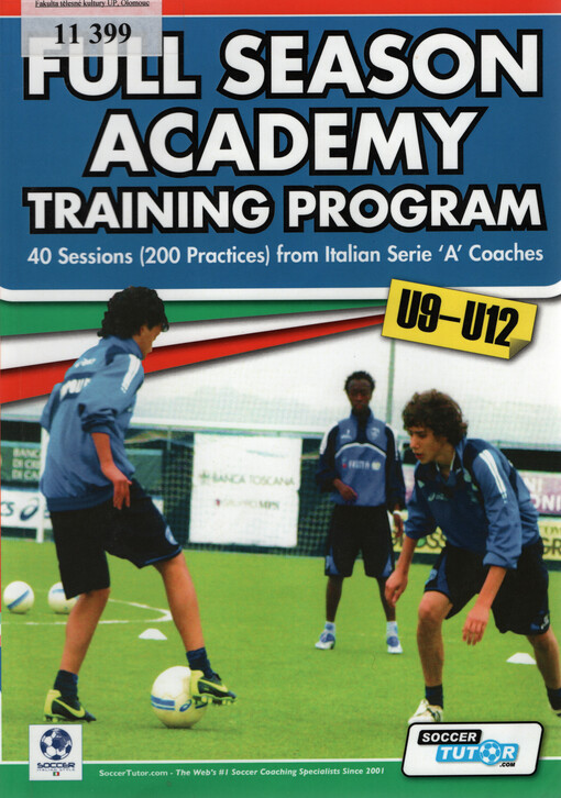 Full season academy training program U9-12 : 40 sessions (200 practices) from Italian Series 