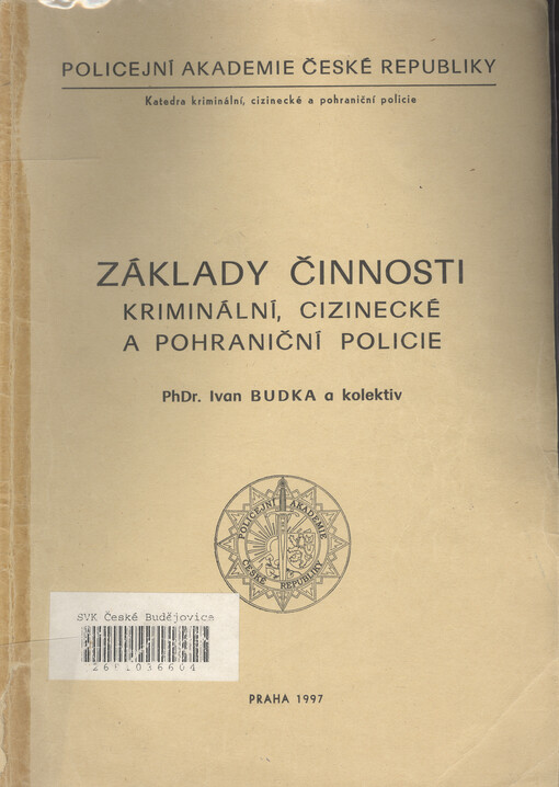 Základy činnosti kriminální, cizinecké a pohraniční policie