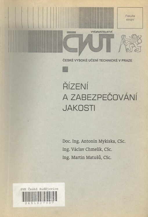 
  Řízení a zabezpečování jakosti
  