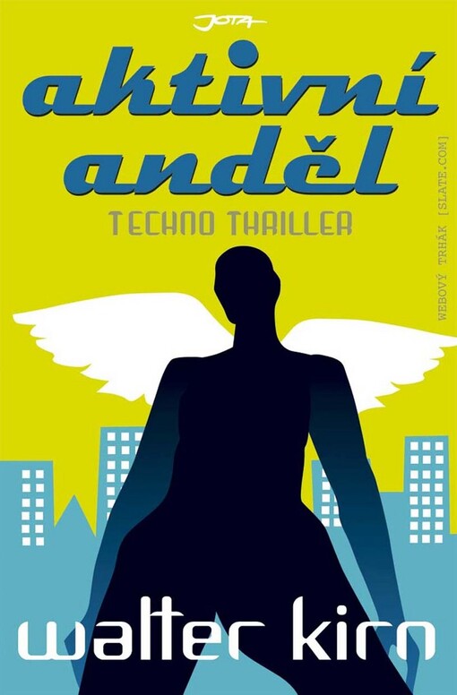 Aktivní anděl : techno thriller