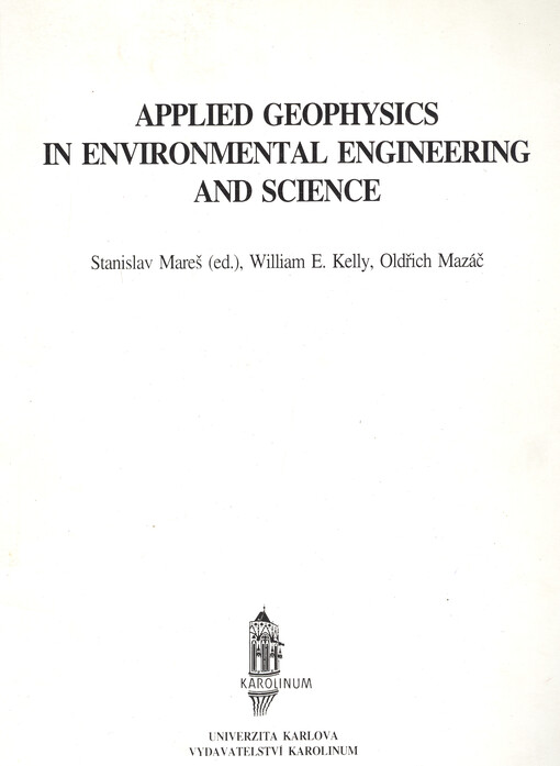Applied geophysics in environmental engineering and science
