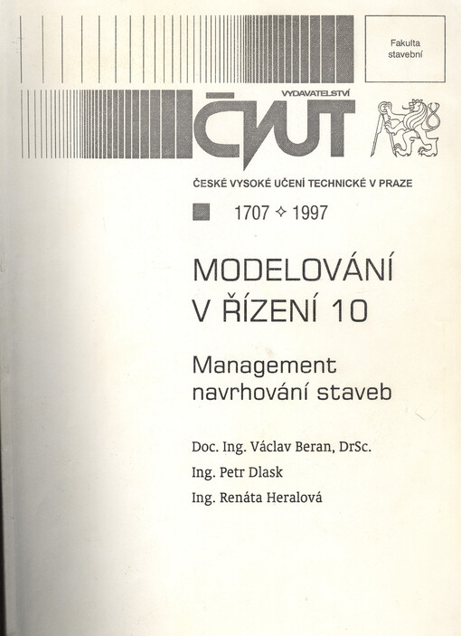 Modelování v řízení 10 : management navrhování staveb
