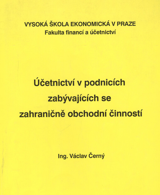 Účetnictví v podnicích zabývajících se zahraničně obchodní činností : sbírka příkladů