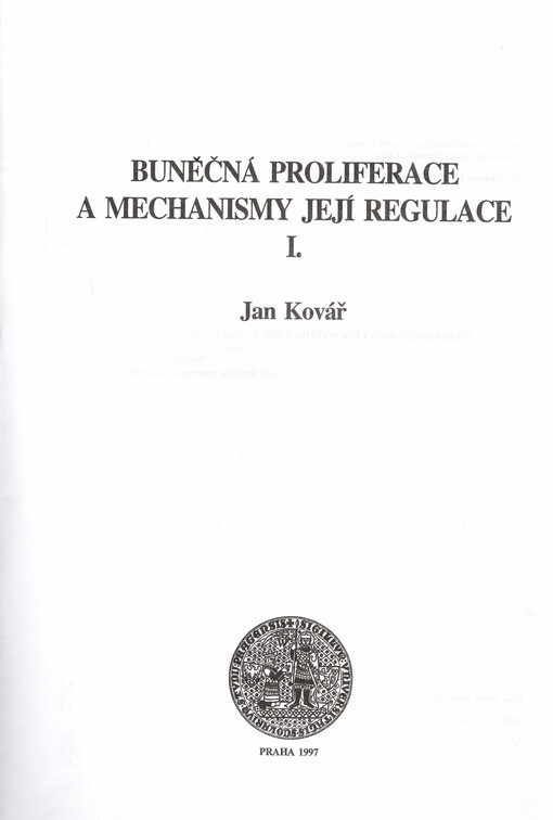 Buněčná proliferace a mechanismy její regulace I.