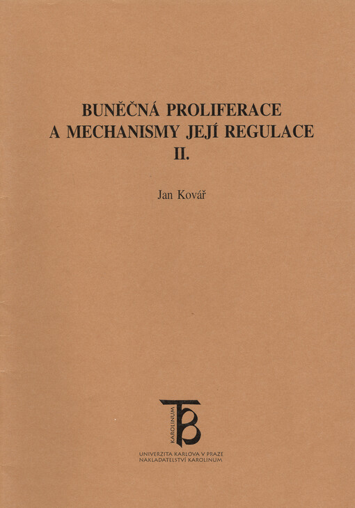 Buněčná proliferace a mechanismy její regulace II.