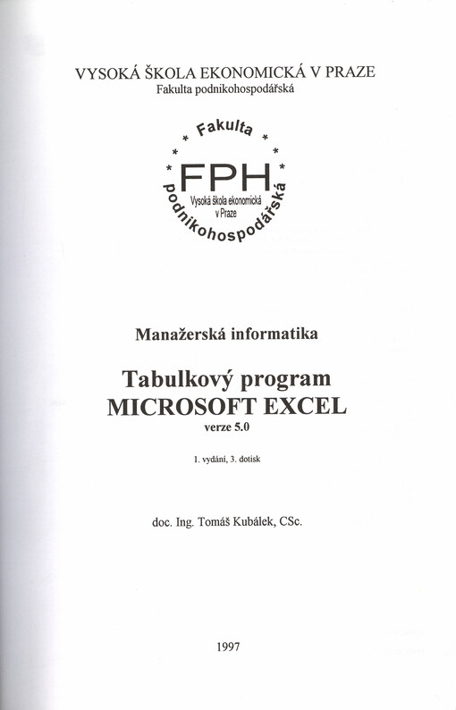 Manažerská informatika : tabulkový program Microsoft Excel verze 5.0