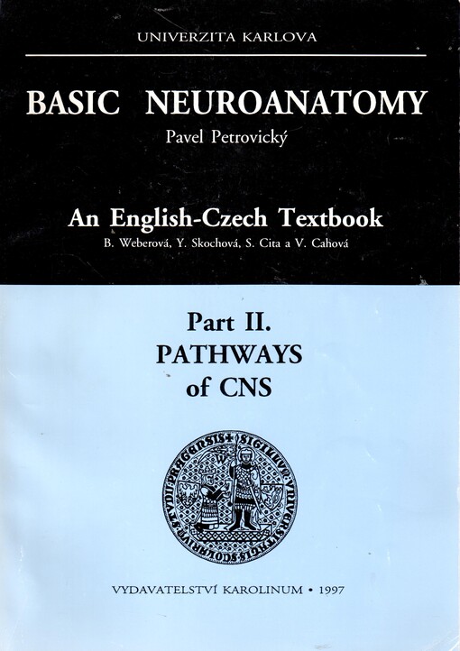 Basic neuroanatomy: an English-Czech textbook