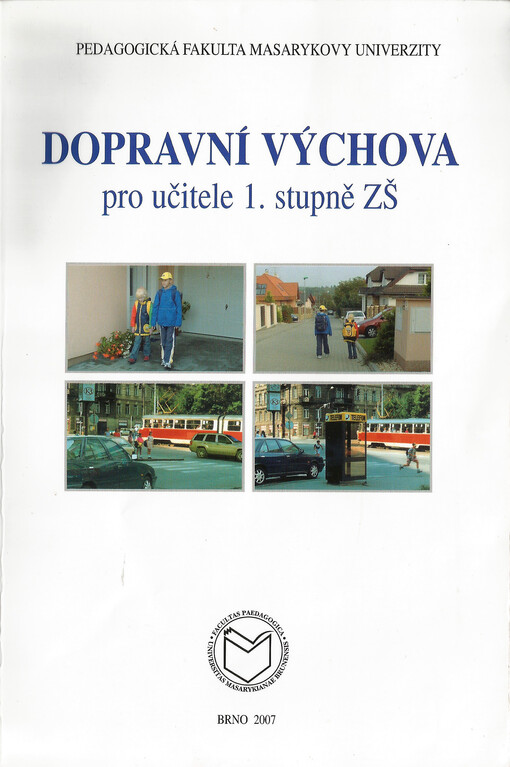 Dopravní výchova pro učitele 1. stupně ZŠ
