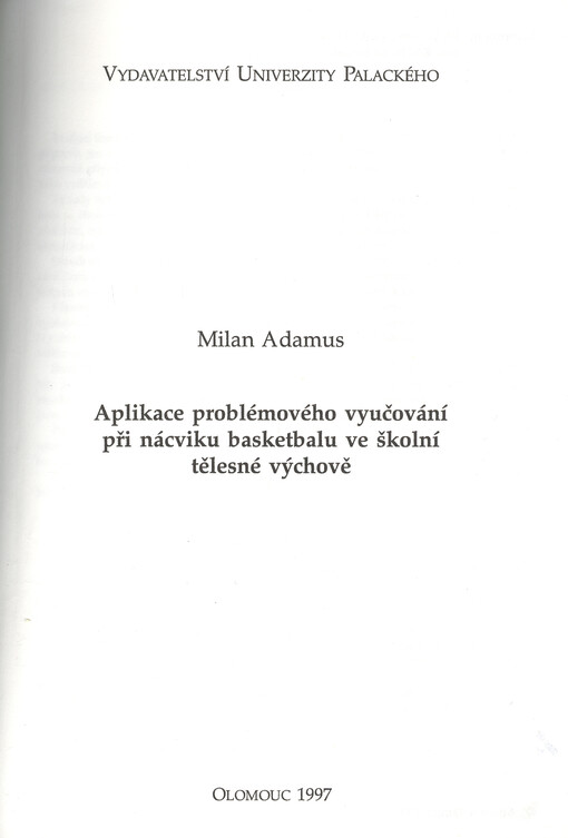 Aplikace problémového vyučování při nácviku basketbalu ve školní tělesné výchově