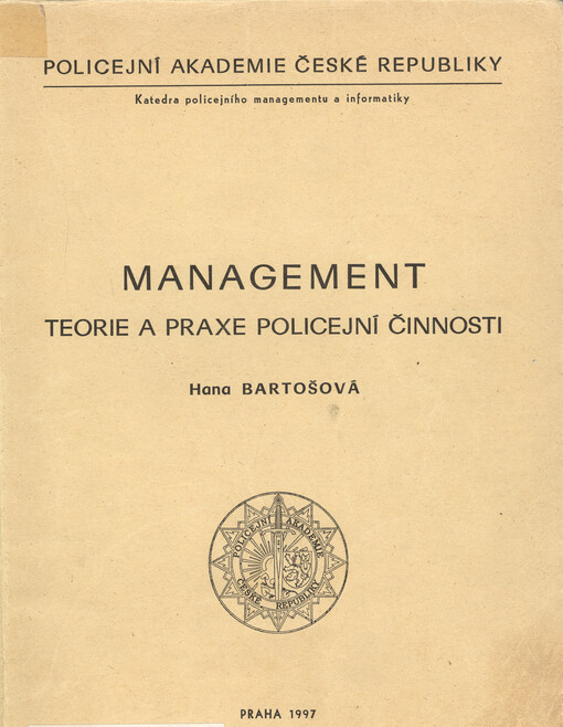 Management : teorie a praxe policejní činnosti