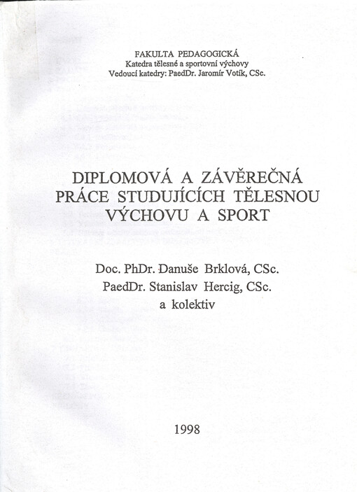 Diplomová a závěrečná práce studujících tělesnou výchovu a sport