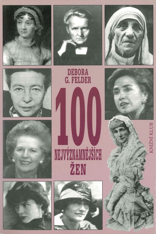 100 nejvýznamnějších žen všech dob v minulosti i současnosti
