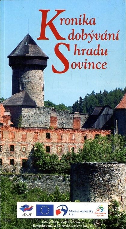 Kronika dobývání hradu Sovince