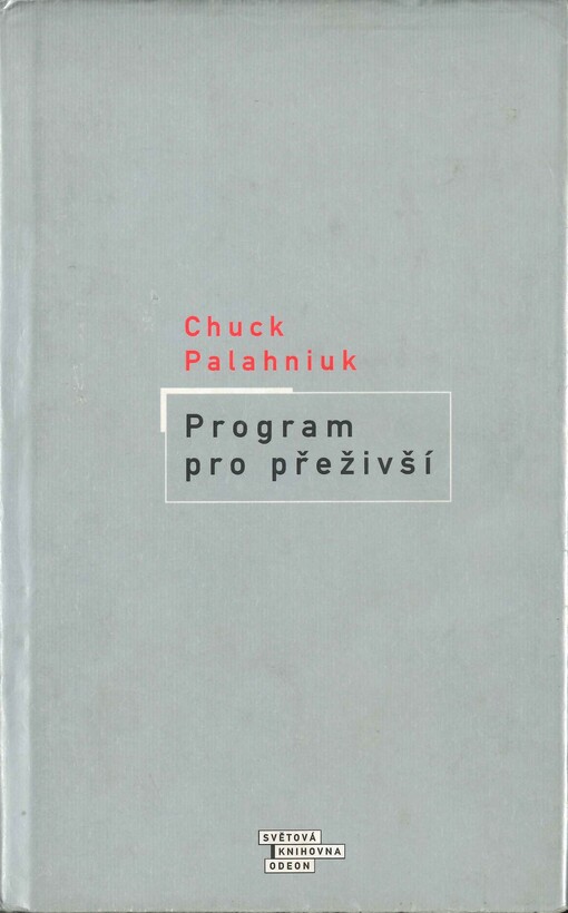 Program pro přeživší, Vyd. 1.