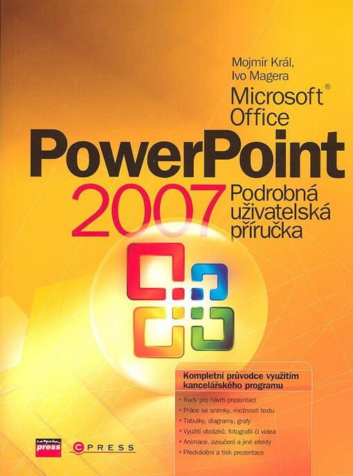 Microsoft Office PowerPoint 2007 : podrobná uživatelská příručka