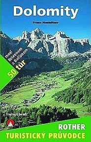 Dolomity : 50 horských túr mezi Brixenem a Bellunem