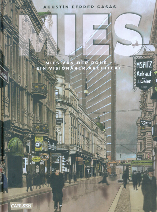 Mies : Mies van der Rohe - ein visionärer Architekt