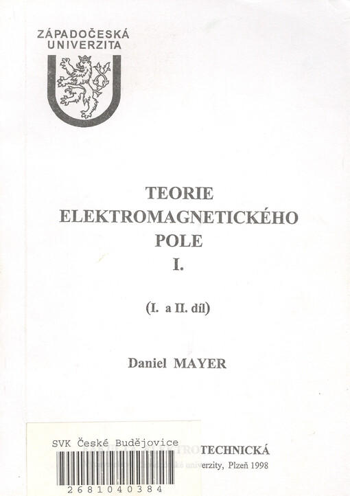 Teorie elektromagnetického pole. II.
