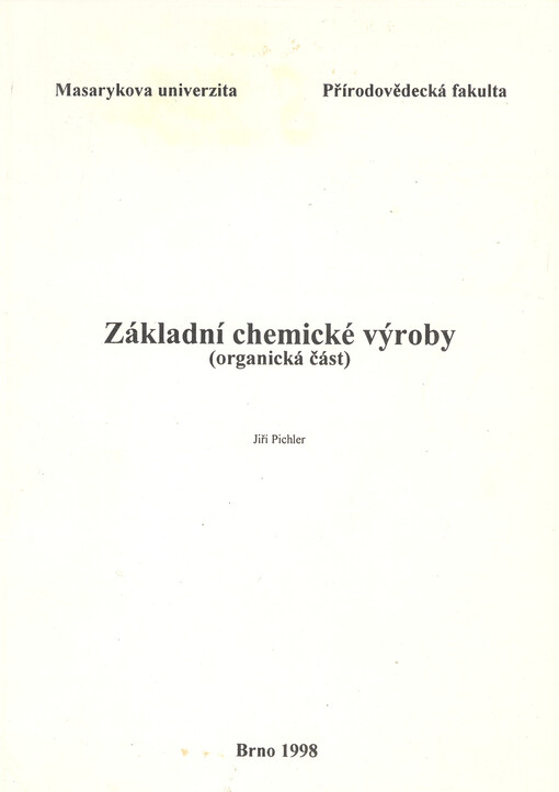 Základní chemické výroby : (organická část)