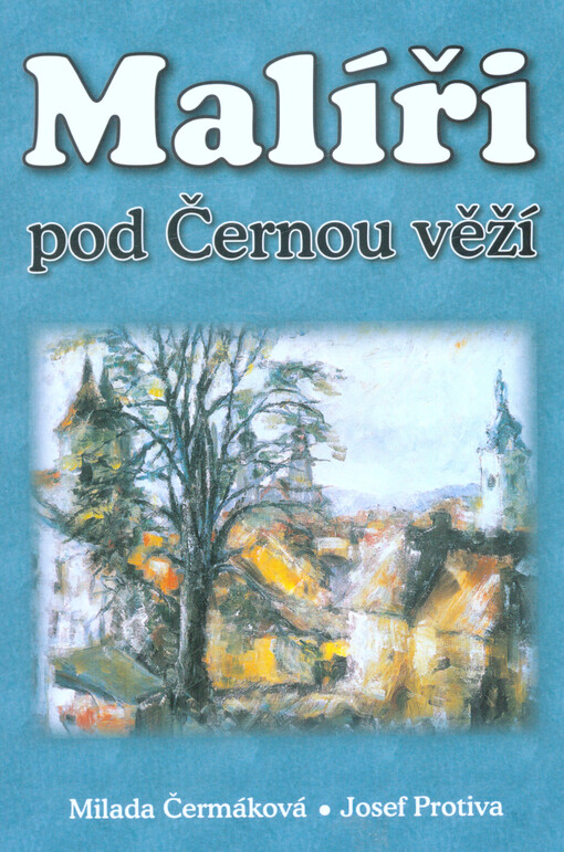 Malíři pod Černou věží