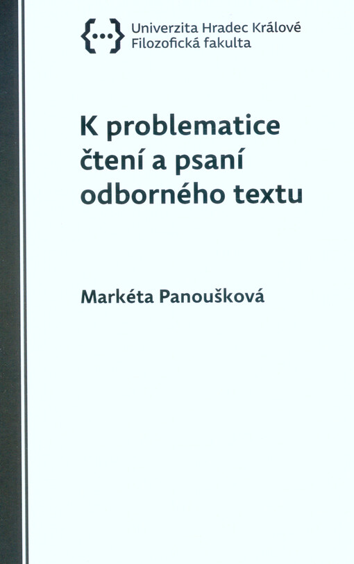 K problematice čtení a psaní odborného textu
