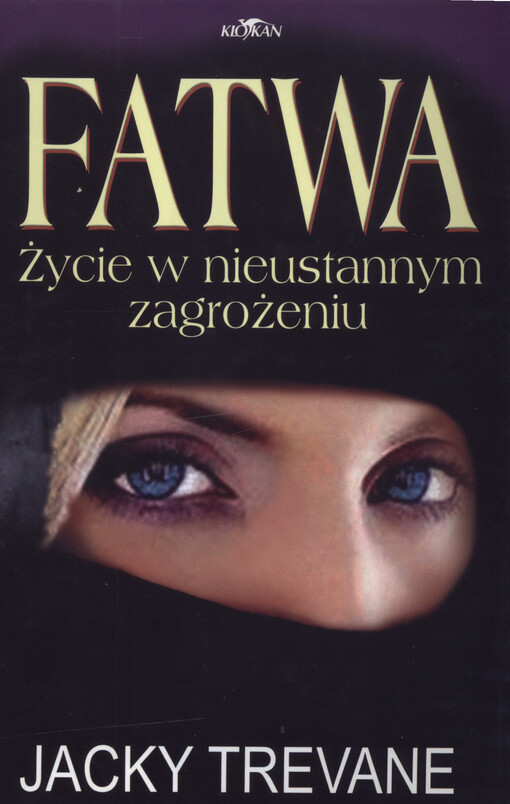 Fatwa : życie w nieustannym zagrożeniu